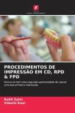 PROCEDIMENTOS DE IMPRESSÃO EM CD, RPD & FPD