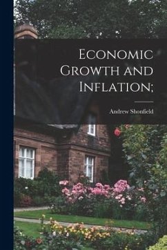Economic Growth and Inflation; - Shonfield, Andrew