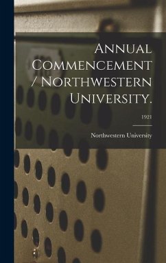 Cover Annual Commencement / Northwestern University.; 1921