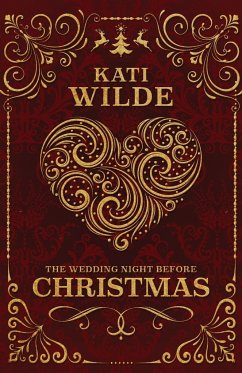 The Wedding Night Before Christmas - Wilde, Kati
