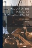 Circular of the Bureau of Standards No. 475: Establishment and Maintenance of the Electrical Units; NBS Circular 475