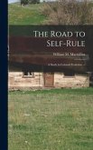 The Road to Self-rule