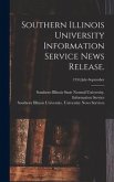 Southern Illinois University Information Service News Release.; 1954 July-September