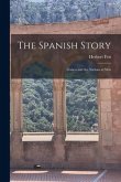 The Spanish Story; Franco and the Nations at War