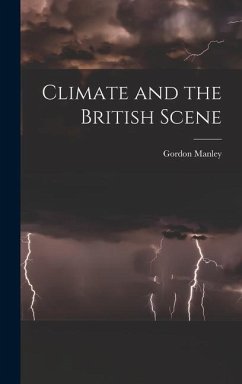 Climate and the British Scene - Manley, Gordon
