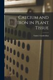 Calcium and Iron in Plant Tissue
