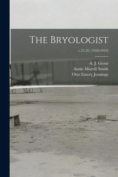 The Bryologist; v.21-22 (1918-1919) - Smith, Annie Morrill; Jennings, Otto Emery