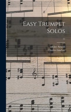 Easy Trumpet Solos; 15 - Lindsay, Charles