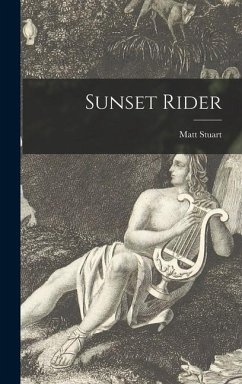 Sunset Rider - Stuart, Matt