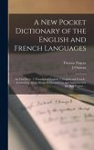 A New Pocket Dictionary of the English and French Languages [microform]