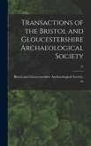Transactions of the Bristol and Gloucestershire Archaeological Society; 21