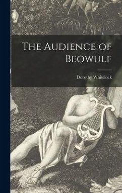 The Audience of Beowulf - Whitelock, Dorothy