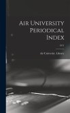 Air University Periodical Index; 1971