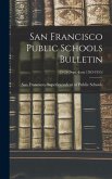 San Francisco Public Schools Bulletin; 25-26 (Sept.-June 1953-1955)
