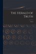 The Herald of Truth; Vol. 6 - Bild 1