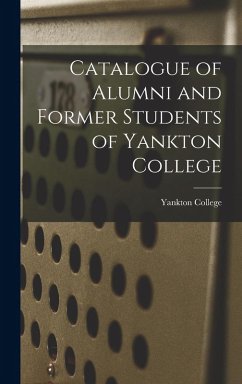 Cover Catalogue of Alumni and Former Students of Yankton College