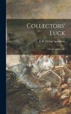 Collectors' Luck: Canada and Europe