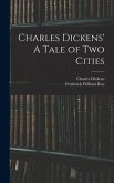 Charles Dickens' A Tale of Two Cities