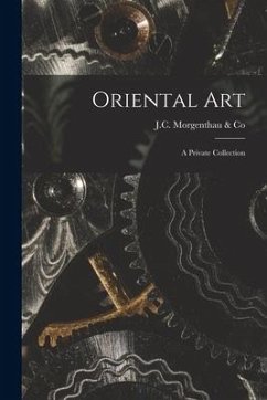 Oriental Art: a Private Collection