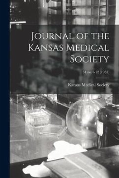 Journal of the Kansas Medical Society; 54: no.1-12 (1953)