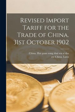 Cover Revised Import Tariff for the Trade of China. 31st October 1902