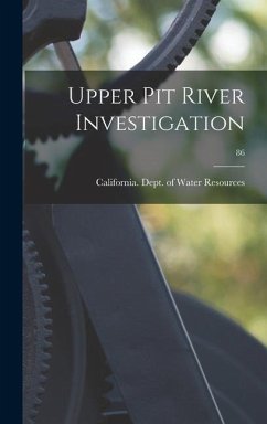 Upper Pit River Investigation; 86