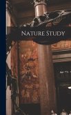 Nature Study [microform]