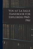 You at La Salle Handbook for Explorers 1960-1961