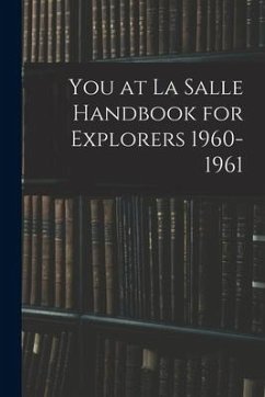 You at La Salle Handbook for Explorers 1960-1961 - Anonymous