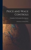 Price and Wage Controls: a Statement on National Policy