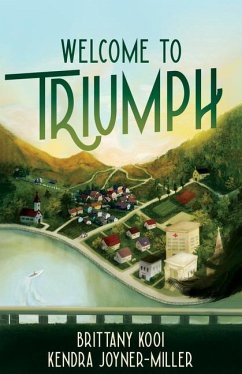 Welcome to Triumph - Kooi, Brittany; Joyner Miller, Kendra