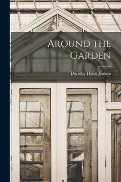 Around the Garden - Jenkins, Dorothy Helen