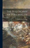 The Philosophy of Personality