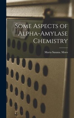 Some Aspects of Alpha-amylase Chemistry - Moro, Marta Susana