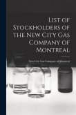 List of Stockholders of the New City Gas Company of Montreal