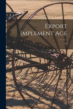 Export Implement Age; 13 - Anonymous