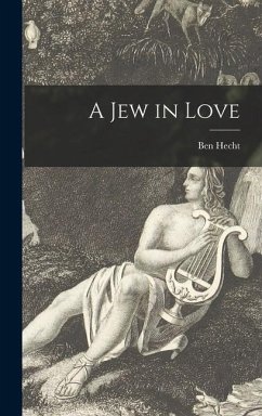 A Jew in Love - Hecht, Ben