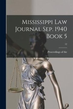 Mississippi Law Journal Sep. 1940 Book 5; 12
