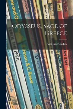 Odysseus, Sage of Greece - Chidsey, Alan Lake