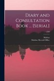 Diary and Consultation Book ... [serial]; 1708