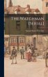 The Watchman [serial] - Bild 1