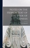 Notes on the Hebrew Text of the Book of Genesis