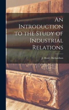 An Introduction to the Study of Industrial Relations