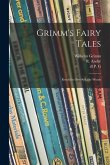 Grimm's Fairy Tales: Retold in One-syllable Words