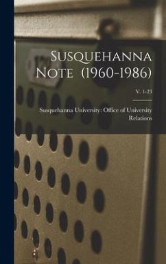 Susquehanna Note (1960-1986); v. 1-23