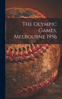 The Olympic Games, Melbourne 1956 - Anonymous