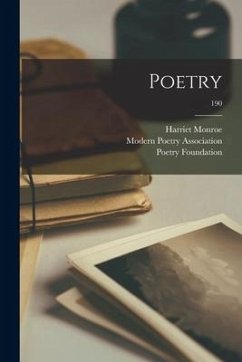 Poetry; 190 - Monroe, Harriet Ed