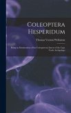 Coleoptera Hesperidum: Being an Enumeration of the Coleopterous Insects of the Cape Verde Archipelago
