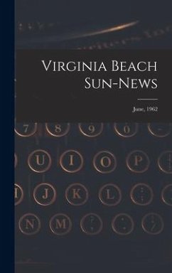 Virginia Beach Sun-news; June, 1962 - Anonymous