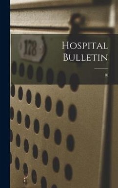 Hospital Bulletin; 10 - Anonymous